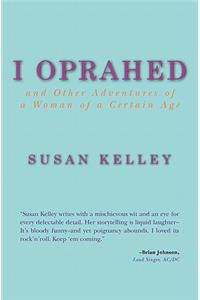 I Oprahed