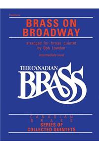 The Canadian Brass: Brass on Broadway