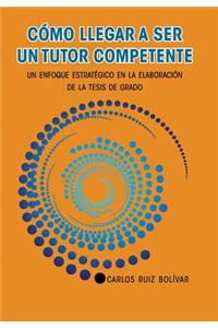 Cómo llegar a ser un tutor competente