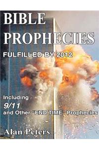 Bible Prophecies Fulfilled - 2012