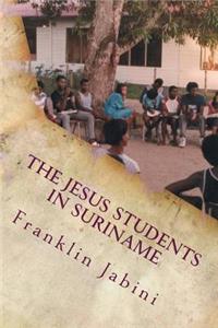 The Jesus Students in Suriname
