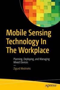 Mobile Sensing Technology in the Workplace