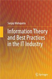 Information Theory and Best Practices in the It Industry