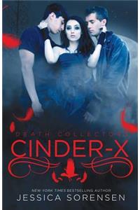 Cinder X (Death Collectors, #2)