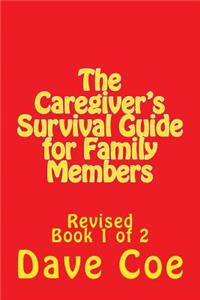 Caregiver's Survival Guide for Family Members