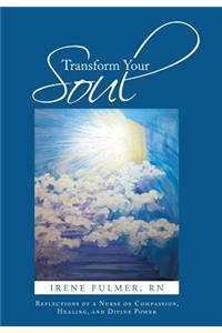 Transform Your Soul