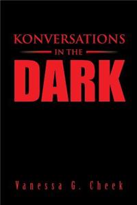 Konversations in the Dark