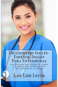 Diccionario Inglés-Español-Inglés Para Enfermeras