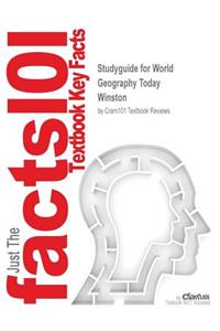 Studyguide for World Geography Today by Winston, ISBN 9780030544675