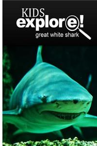 Great White Shark - Kids Explore