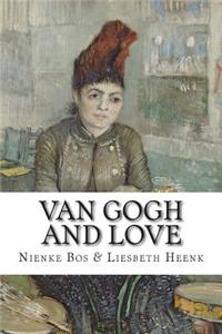 Van Gogh and Love
