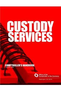 Custody Services Comptroller's Handbook January 2002