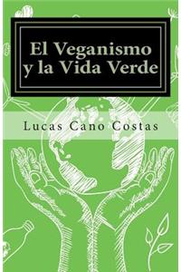 Veganismo y la Vida Verde