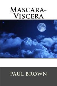 Mascara-Viscera