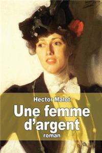 Une femme d'argent
