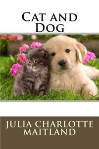 Cat and Dog