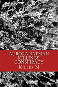 Aurora Batman Killings