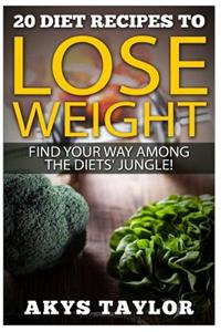 20 Diet Recipes to Lose Weight
