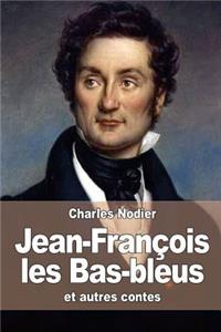 Jean-François les Bas-bleus