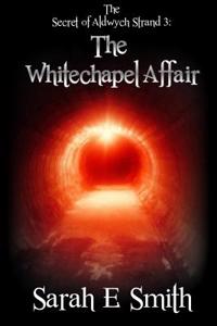 The Secret of Aldwych Strand - The Whitechapel Affair