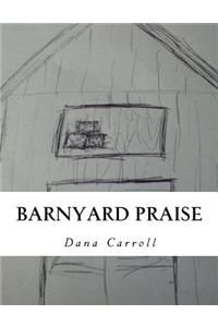 Barnyard Praise