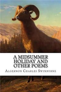 A Midsummer Holiday and Other Poems