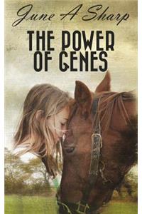 The Power Of Genes