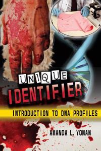 UNIQUE IDENTIFIER: INTRODUCTION TO DNA P