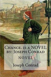 Chance. is a NOVEL by