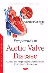 Perspectives in Aortic Valve Disease
