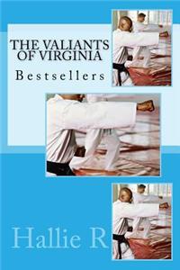 The Valiants of Virginia: Best Seller