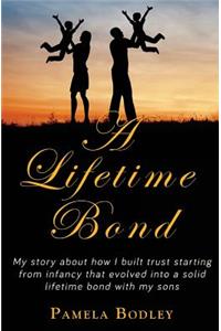 A Lifetime Bond