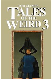 Tales of the Weird 3