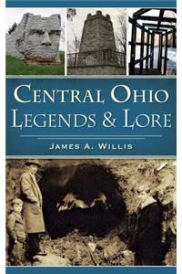 Central Ohio Legends & Lore