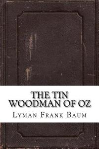 The Tin Woodman of Oz