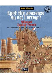 Spot the Nonsense - Où est l'erreur? 2: A bilingual English-French playbook for children from age 10