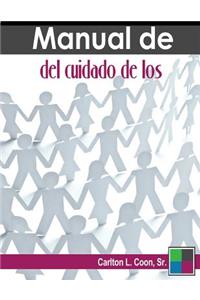 Manual de del cuidado de los (Spanish How and Why of NCC)