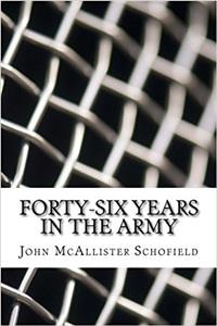 Forty-six Years in the Army