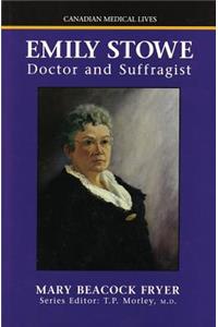 The Canadians Emily Stowe