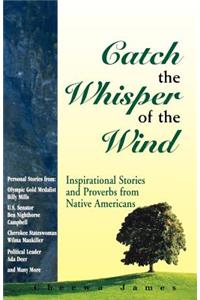 Catch the Whisper of the Wind