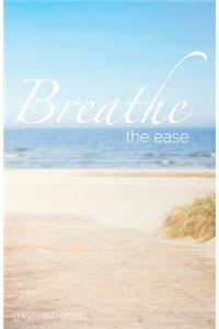 Breathe the Ease