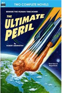 Ultimate Peril & Planet of Shame