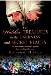 Hidden Treasures in the Darkness and Secret Places