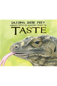 Tasting Their Prey: Animals with an Amazing Sense of Taste
