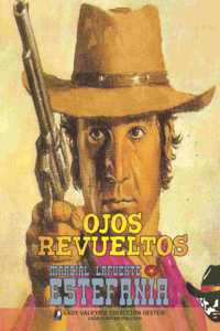 Ojos revueltos (Coleccion Oeste)