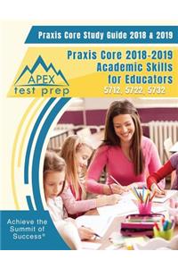 Praxis Core Study Guide 2018 & 2019