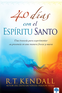 40 Días Con El Espíritu Santo / 40 Days with the Holy Spirit
