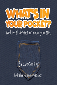 What's in Your Pocket?