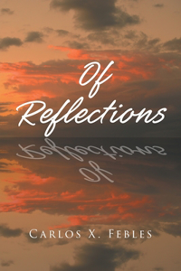 Of Reflections