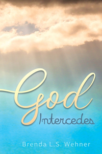 God Intercedes